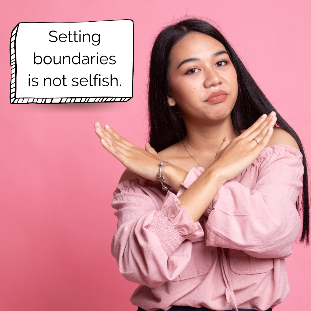 Setting boundaries is not selfish