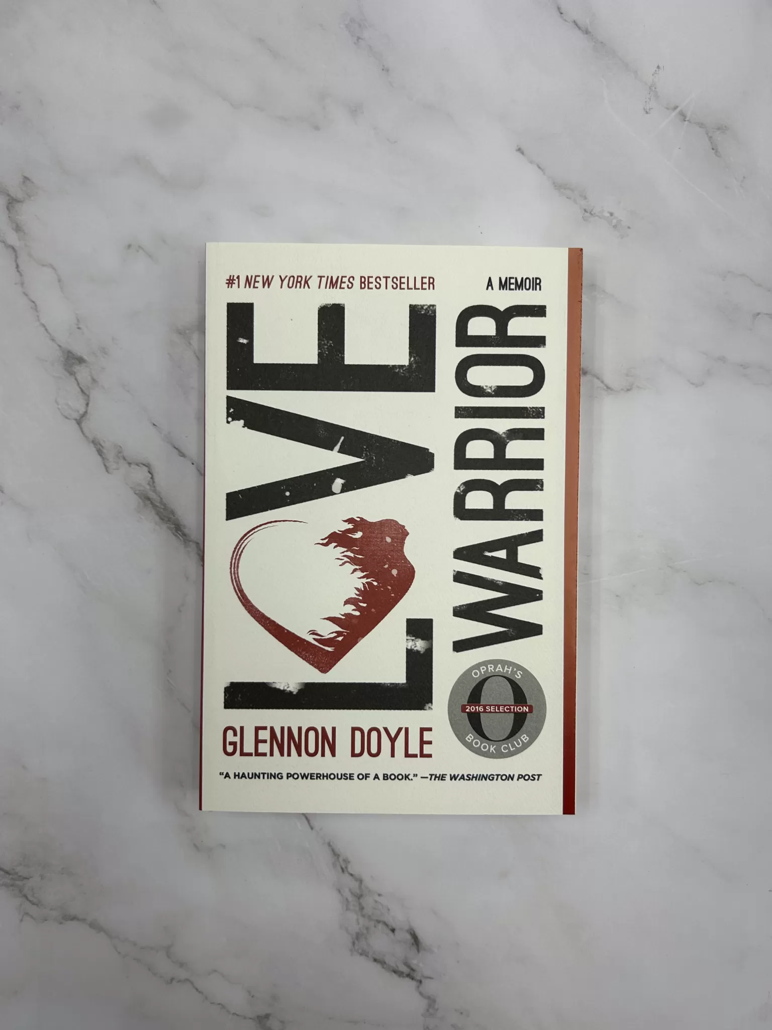Love Warrior: A Memoir by Glennon Doyle 